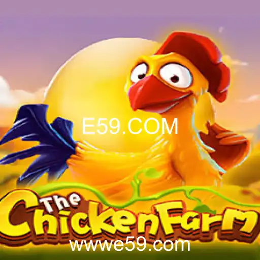 Descubra o Mundo Emocionante de ChickenFarm e Seu Impacto Atual